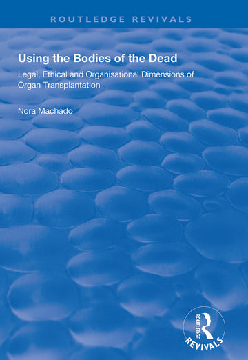 Using the Bodies of the Dead