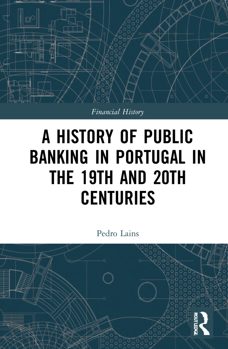 History of Public Banking in Portugal in the 19th and 20th Centuries