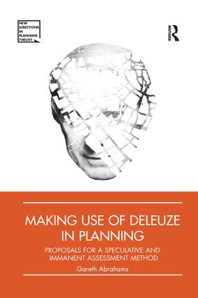 Making Use of Deleuze in Planning