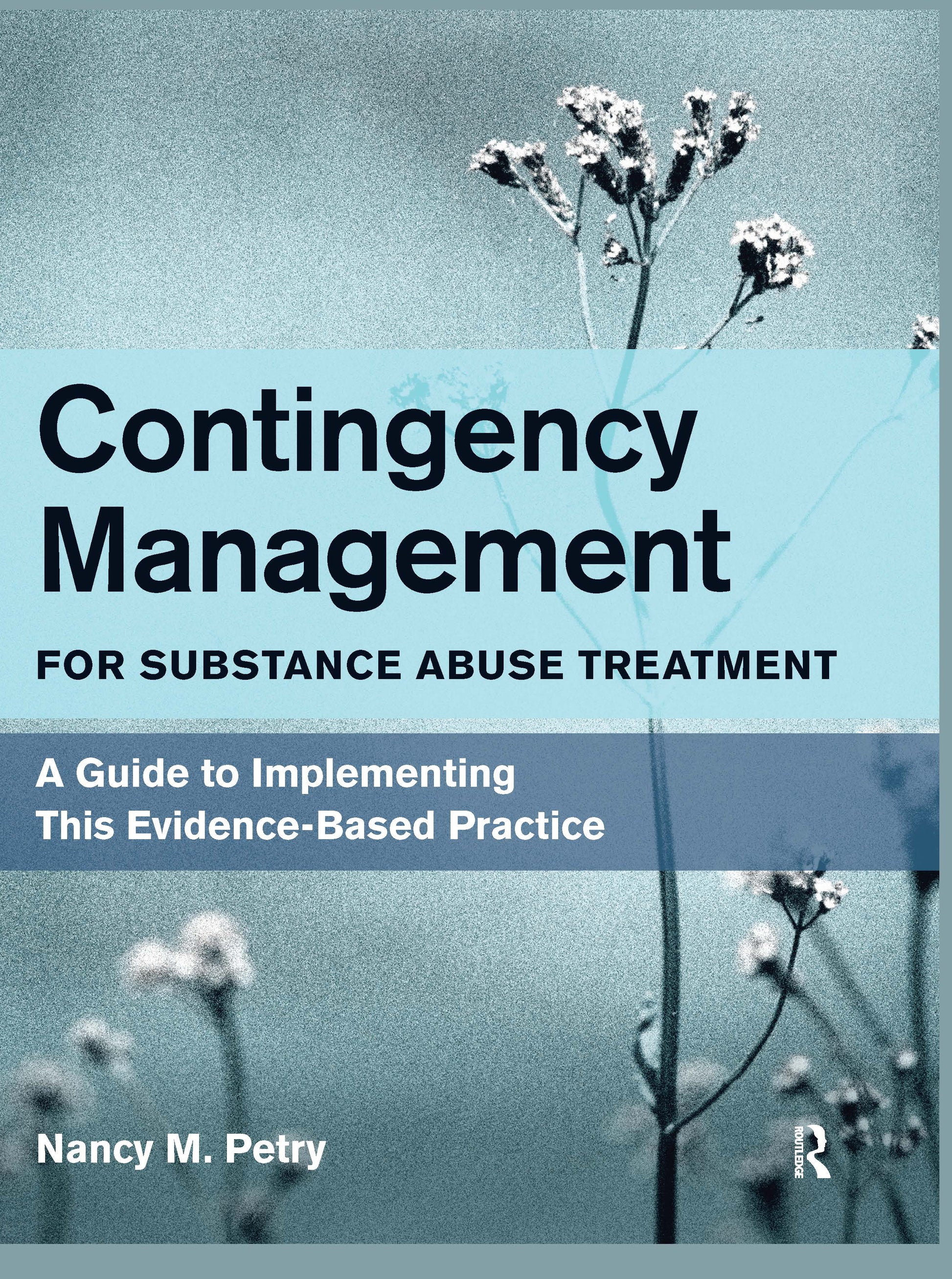 Contingency Management for Substance Abuse Treatment