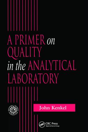 Primer on Quality in the Analytical Laboratory