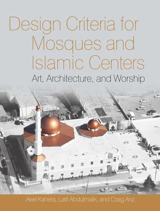 Design Criteria for Mosques and Islamic Centres