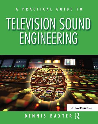 Practical Guide to Television Sound Engineering
