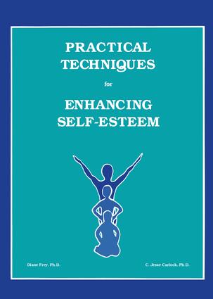 Practical Techniques For Enhancing Self-Esteem