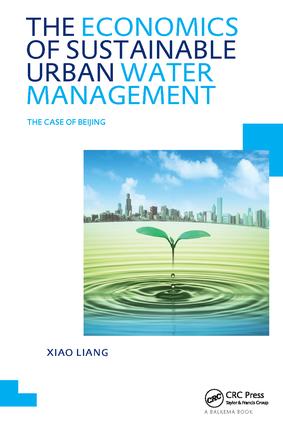 Economics of Sustainable Urban Water Management: the Case of Beijing