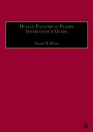 Human Factors in Flight Instructor's Guide