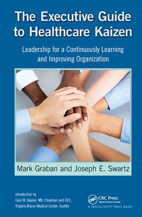 Executive Guide to Healthcare Kaizen
