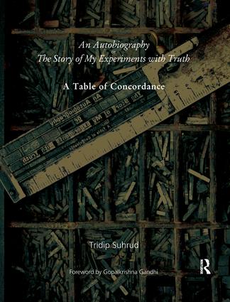 Autobiography or The Story of My Experiments with Truth