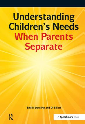 Understanding Children's Needs When Parents Separate - Hardback