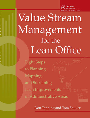 Value Stream Management for the Lean Office