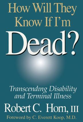 How Will They Know If I'm Dead?