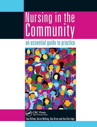 Nursing in the Community: an essential guide to practice - Hardback