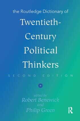 Routledge Dictionary of Twentieth-Century Political Thinkers