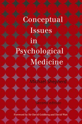 Conceptual Issues in Psychological Medicine