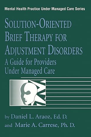 Solution-Oriented Brief Therapy For Adjustment Disorders: A Guide - Hardback