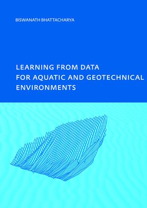 Learning from Data for Aquatic and Geotechnical Environments
