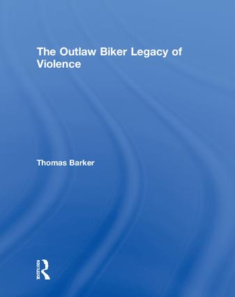 Outlaw Biker Legacy of Violence