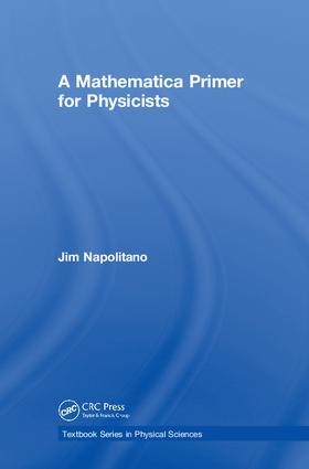 Mathematica Primer for Physicists