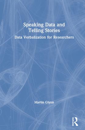 Speaking Data and Telling Stories - Hardback