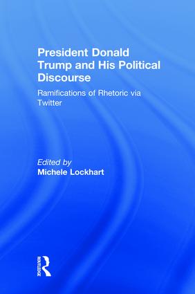 President Donald Trump and His Political Discourse