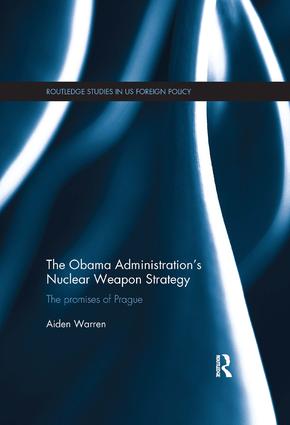 Obama Administration’s Nuclear Weapon Strategy
