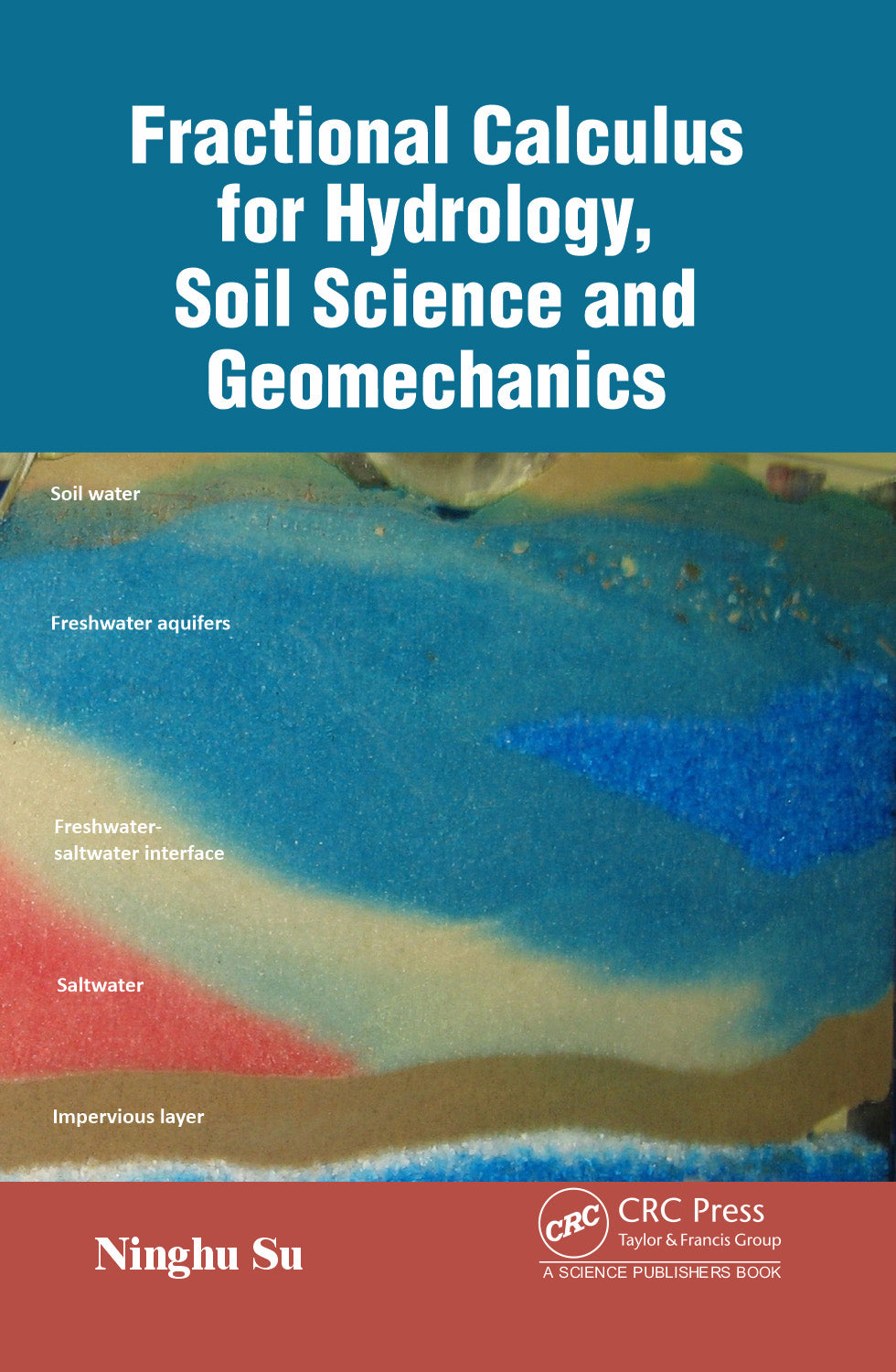 Fractional Calculus for Hydrology, Soil Science and Geomechanics