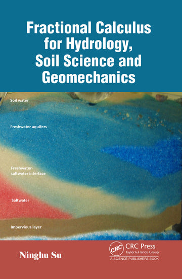 Fractional Calculus for Hydrology, Soil Science and Geomechanics