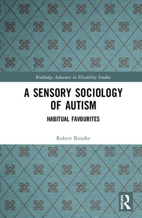 Sensory Sociology of Autism