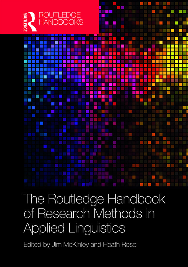 Routledge Handbook of Research Methods in Applied Linguistics