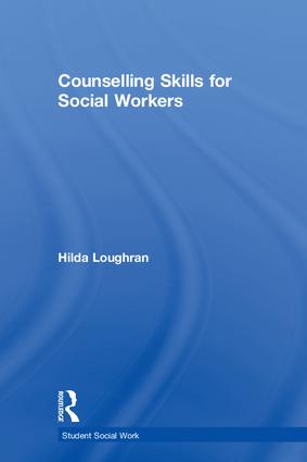 Counselling Skills for Social Workers