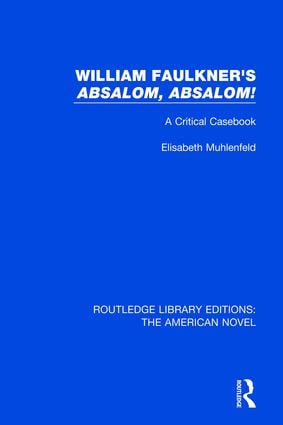 William Faulkner's 'Absalom, Absalom!