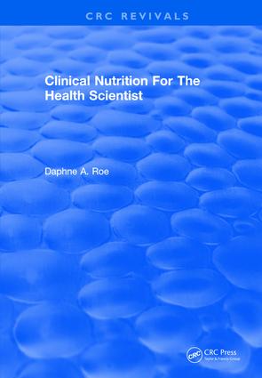Revival: Clinical Nutrition For The Health Scientist (1979)