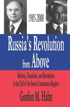 Russia's Revolution from Above, 1985-2000