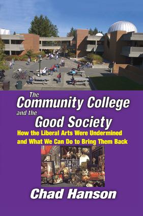Community College and the Good Society