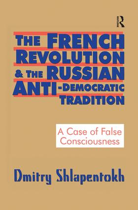 French Revolution and the Russian Anti-Democratic Tradition