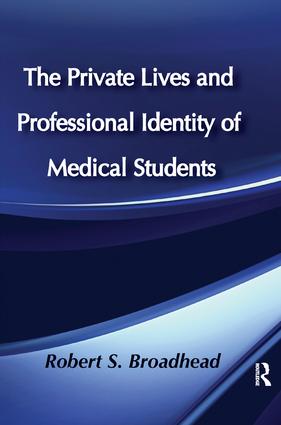 Private Lives and Professional Identity of Medical Students