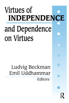 Virtues of Independence and Dependence on Virtues - Paperback / softback