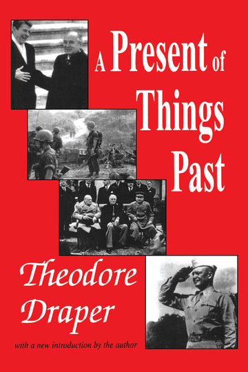 Present of Things Past