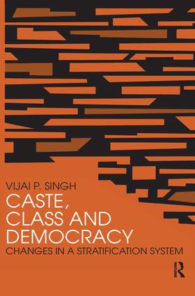 Caste, Class and Democracy