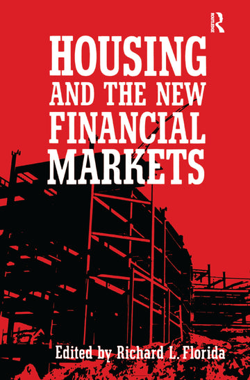 Housing and the New Financial Mark