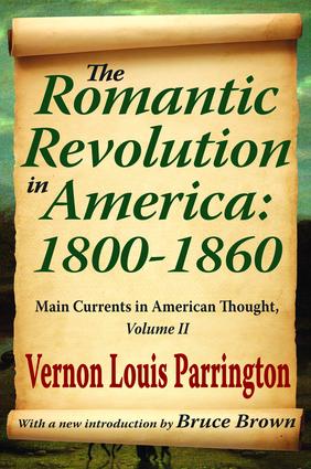 Romantic Revolution in America: 1800-1860