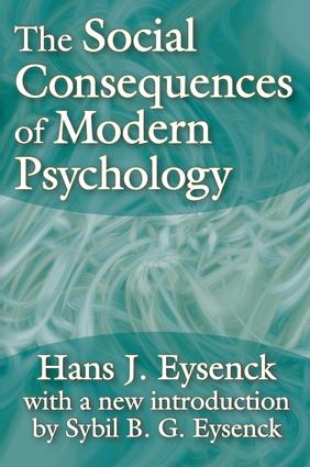 Social Consequences of Modern Psychology