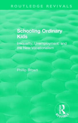 Routledge Revivals: Schooling Ordinary Kids (1987)