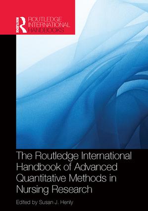 Routledge International Handbook of Advanced Quantitative Methods in Nursing Research