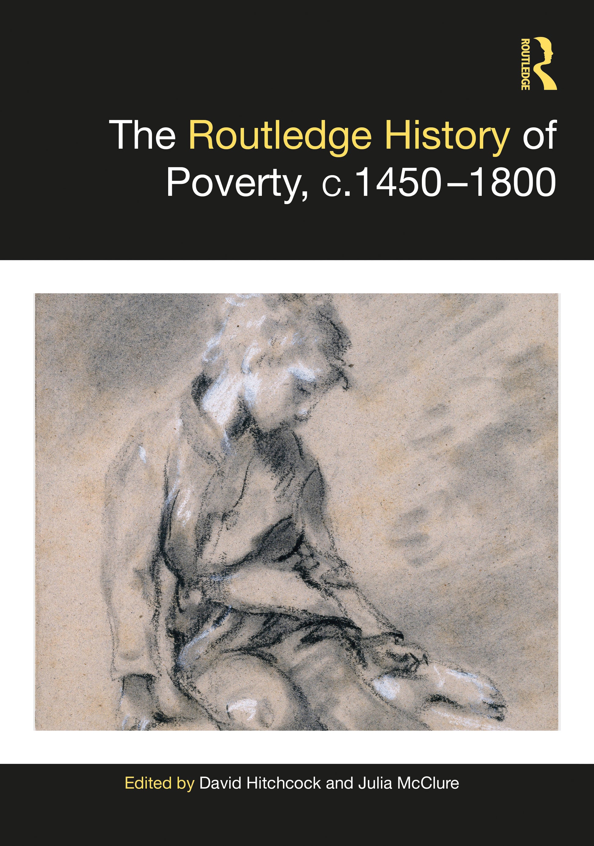 Routledge History of Poverty, c.1450–1800