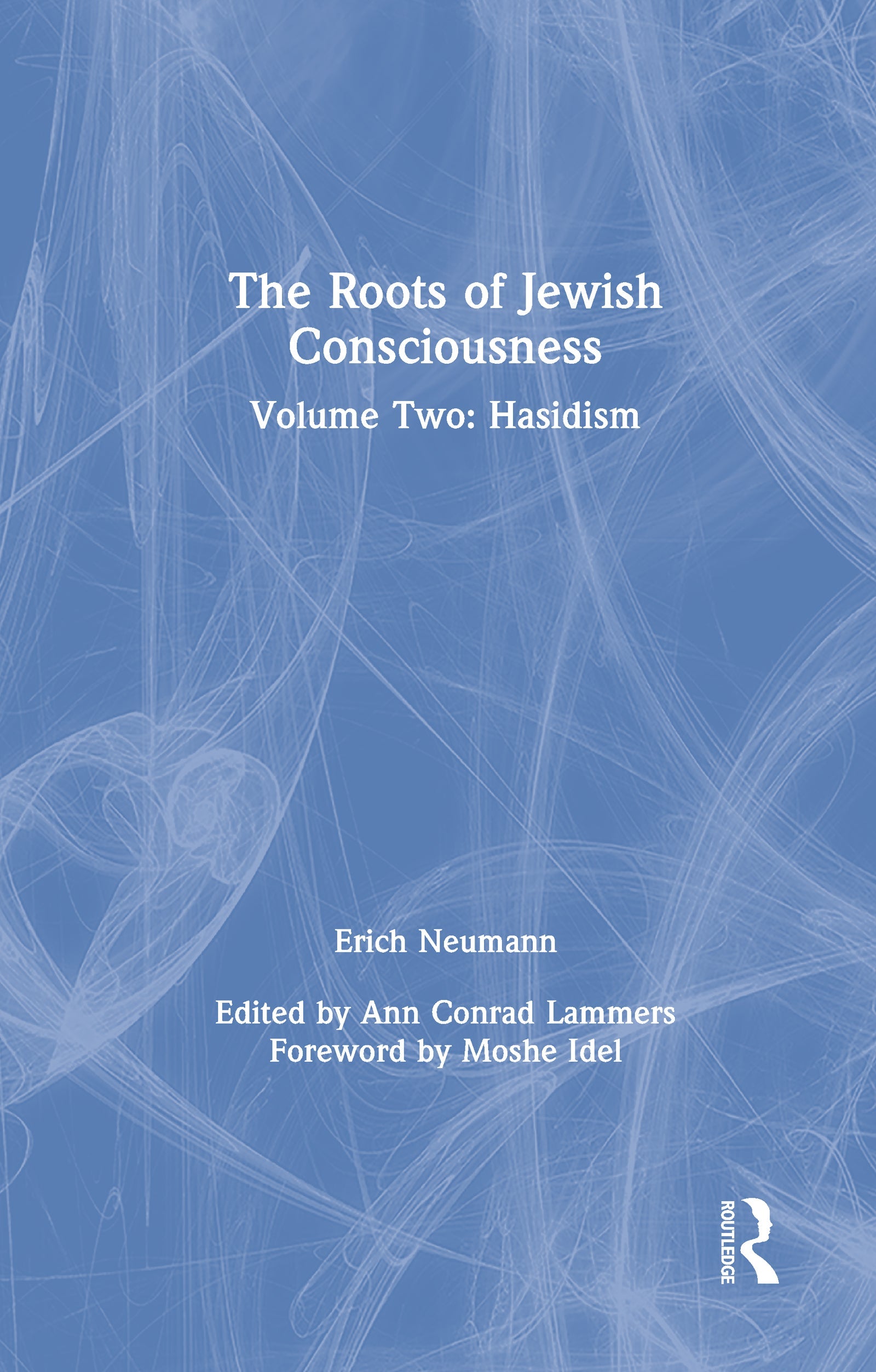 Roots of Jewish Consciousness, Volume Two