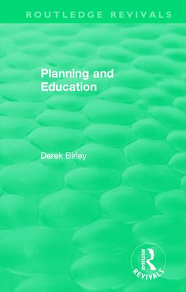 Routledge Revivals: Planning and Education (1972)