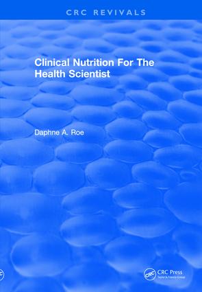 Revival: Clinical Nutrition For The Health Scientist (1979)