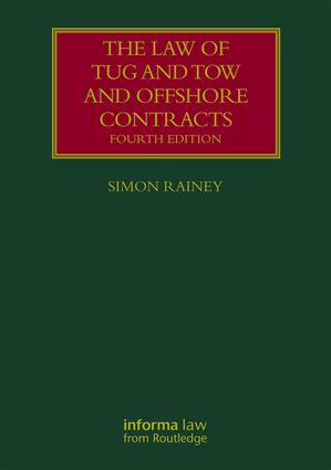 Law of Tug and Tow and Offshore Contracts