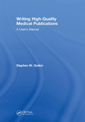 Writing High-Quality Medical Publications